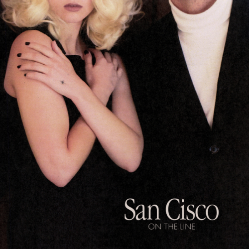 San Cisco - On The Line