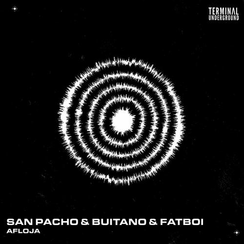 San Pacho feat. Buitano & Fatboi - Afloja