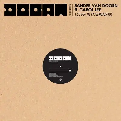 Love Is Darkness Radio Mix; feat. Carol Lee - Sander Van Doorn, Carol Lee