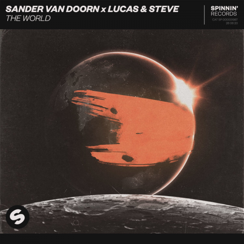 Sander van doorn & Lucas & Steve - The World