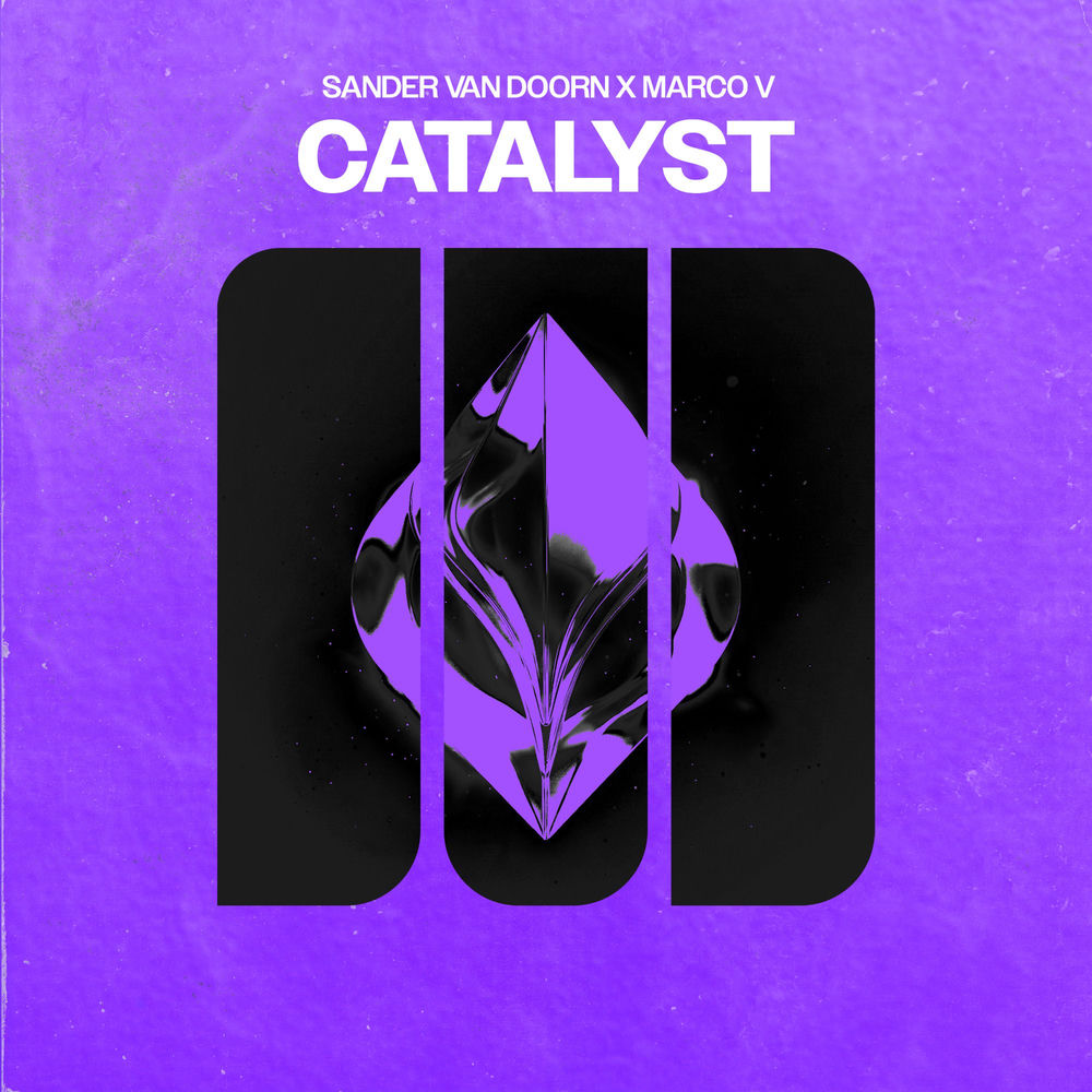 Catalyst - Sander van Doorn & Marco V
