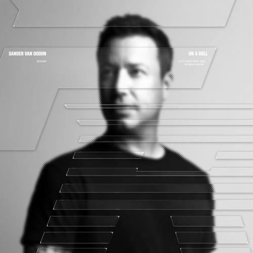 Sander van Doorn - On a Roll