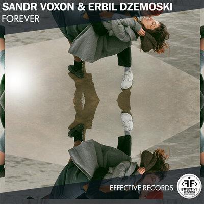 Sandr Voxon, Erbil Dzemoski - Forever