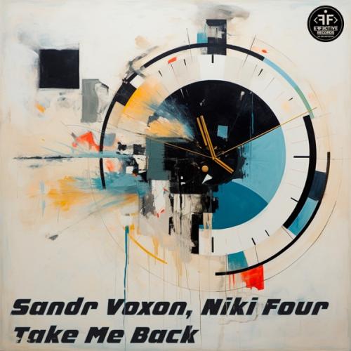 Sandr Voxon & Niki Four - Take Me Back