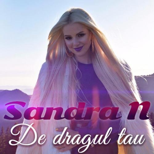 De Dragul Tau - Sandra N.