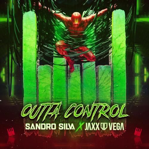 Sandro Silva feat. Jaxx & Vega - Outta Control