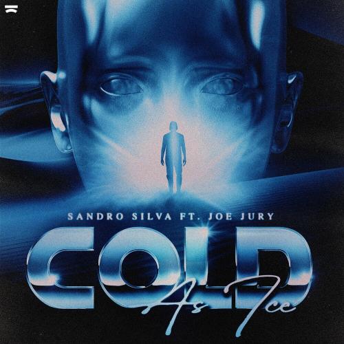 Sandro Silva feat. Joe Jury - Cold As Ice