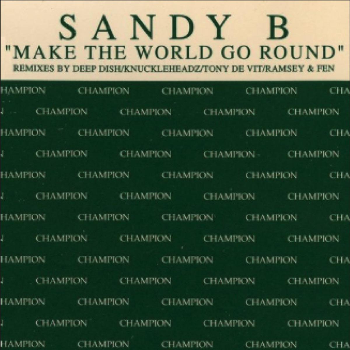 Make the World Go Round (Ramsey & Fen Edit) - Sandy B