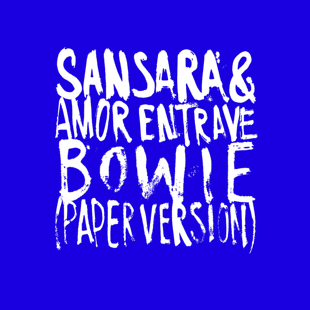 Bowie (Amor Entrave Space Mix) - Сансара, Amor Entrave