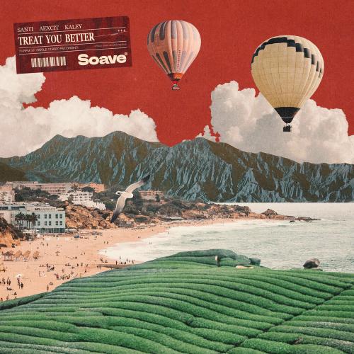 Santi, Aexcit & KalEy - Treat You Better