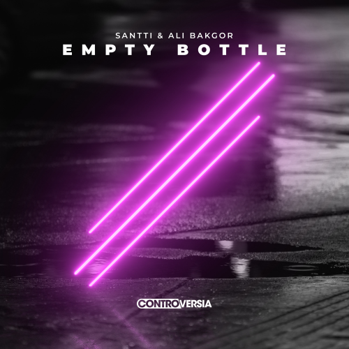 Santti & Ali Bakgor - Empty Bottle