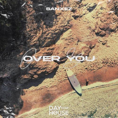 Sanxez - Over You