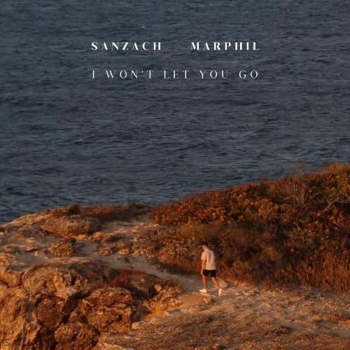 Sanzach feat. Marphil - I Won't Let You Go