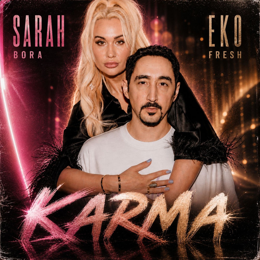 Karma - Sarah Bora & Eko Fresh