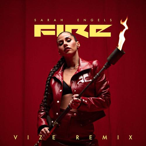 Sarah Engels & VIZE - Fire (VIZE Remix)