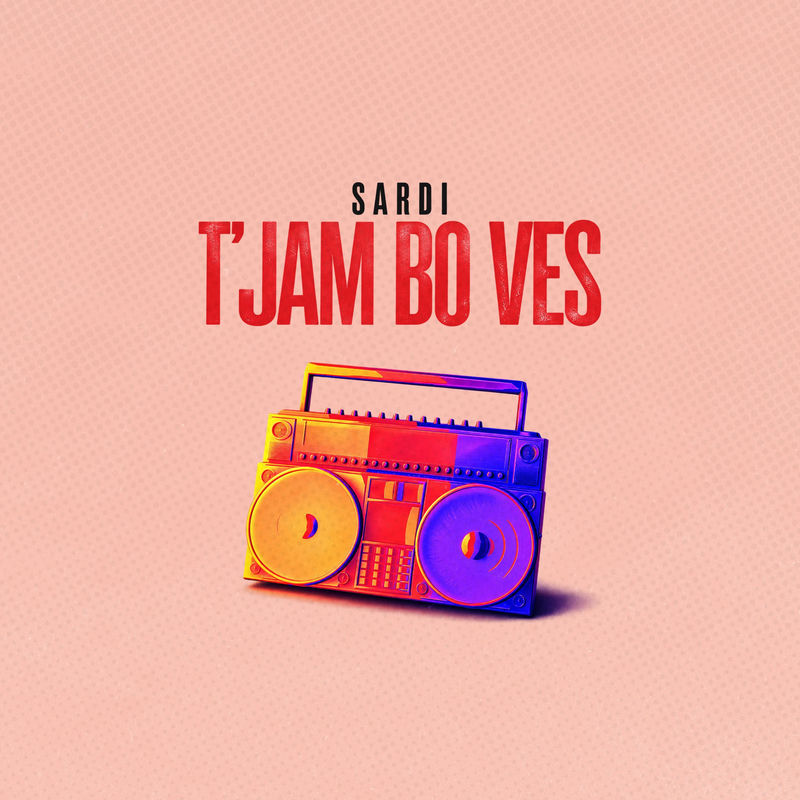 T'jam Bo Ves - Sardi