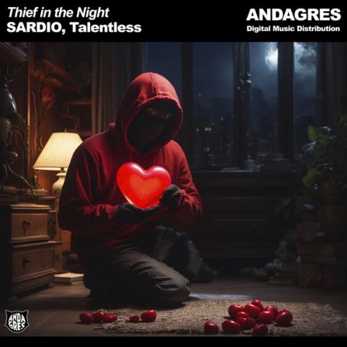 SARDIO & Talentless - Thief in the Night (Extended Mix)