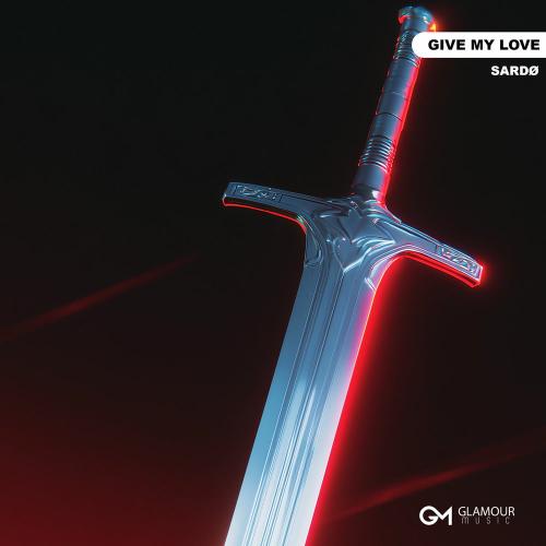 SARDØ - Give My Love