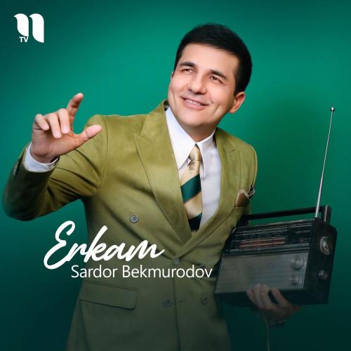 Erkam - Sardor Bekmurodov