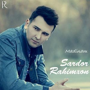Сардор Рахимхон - Madinam