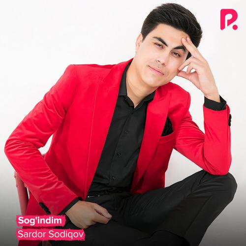Sardor Sodiqov - Sog'indim