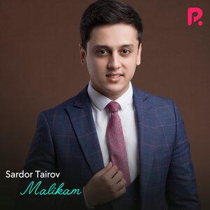 Сардор Таиров - Malikam
