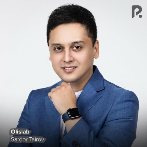 Sardor Tairov - Olislab