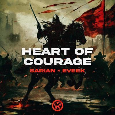 SARIAN, Eveek - Heart of Courage