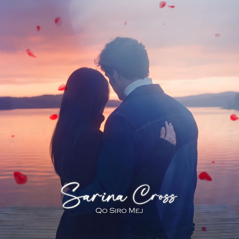 Qo Siro Mej - Sarina Cross