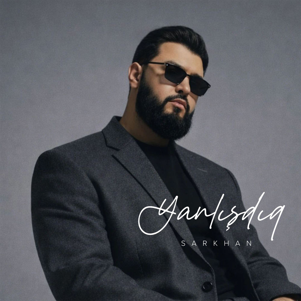 Sarkhan - Yalnışdıq