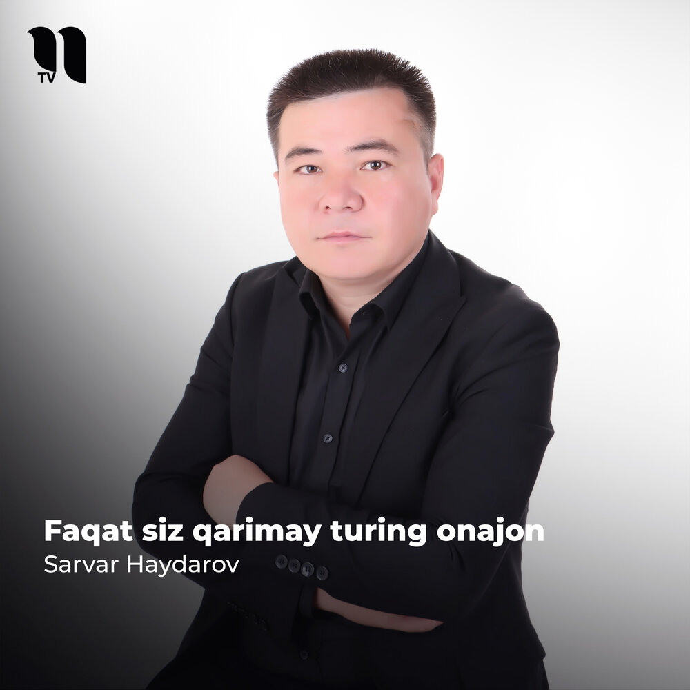 Faqat Siz Qarimay Turing Onajon - Sarvar Haydarov