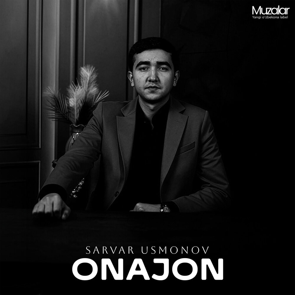 Onajon - Sarvar Usmonov
