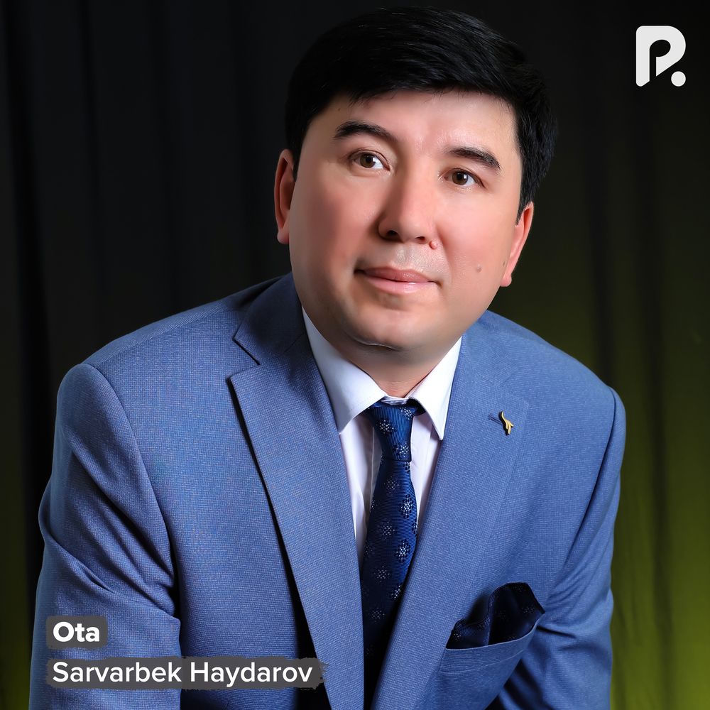 Sarvarbek Haydarov - Ota