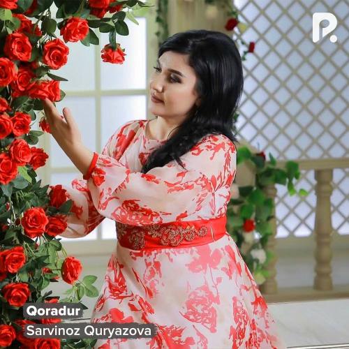Qoradur - Sarvinoz Quryazova
