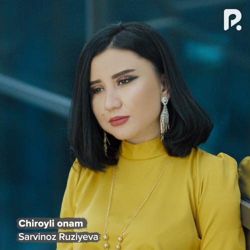 Sarvinoz Ruziyeva - Chiroyli Onam