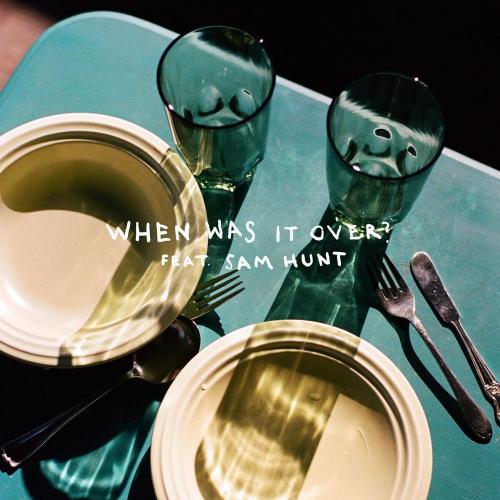 Sasha Sloan feat. Sam Hunt - when was it over