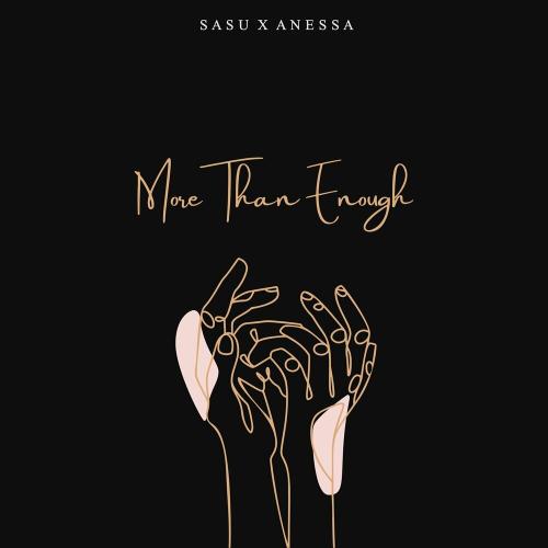SASU feat. Anessa - More Than Enough