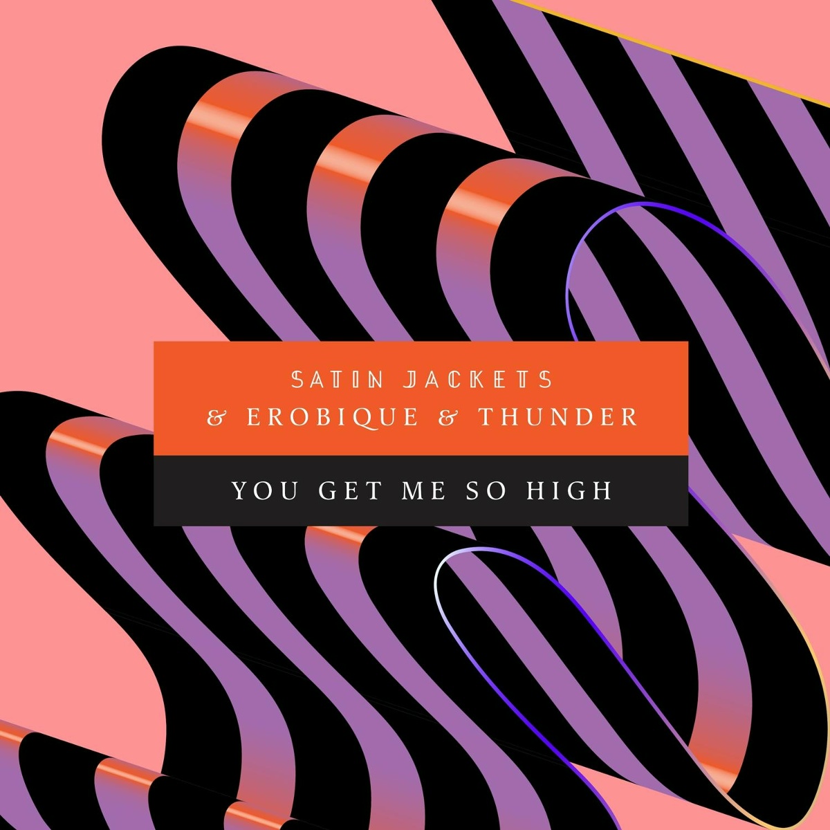 You Get Me So High - Satin Jackets, Erobique, Thunder