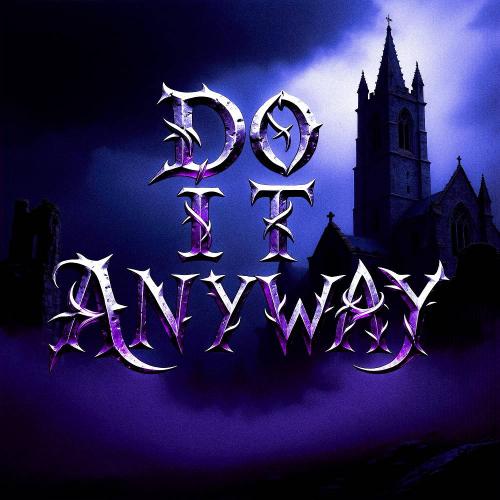 SATOMIC - DO IT ANYWAY