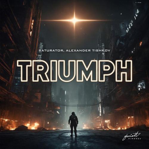 Saturator, Alexander Tishkov - Triumph (Extended)