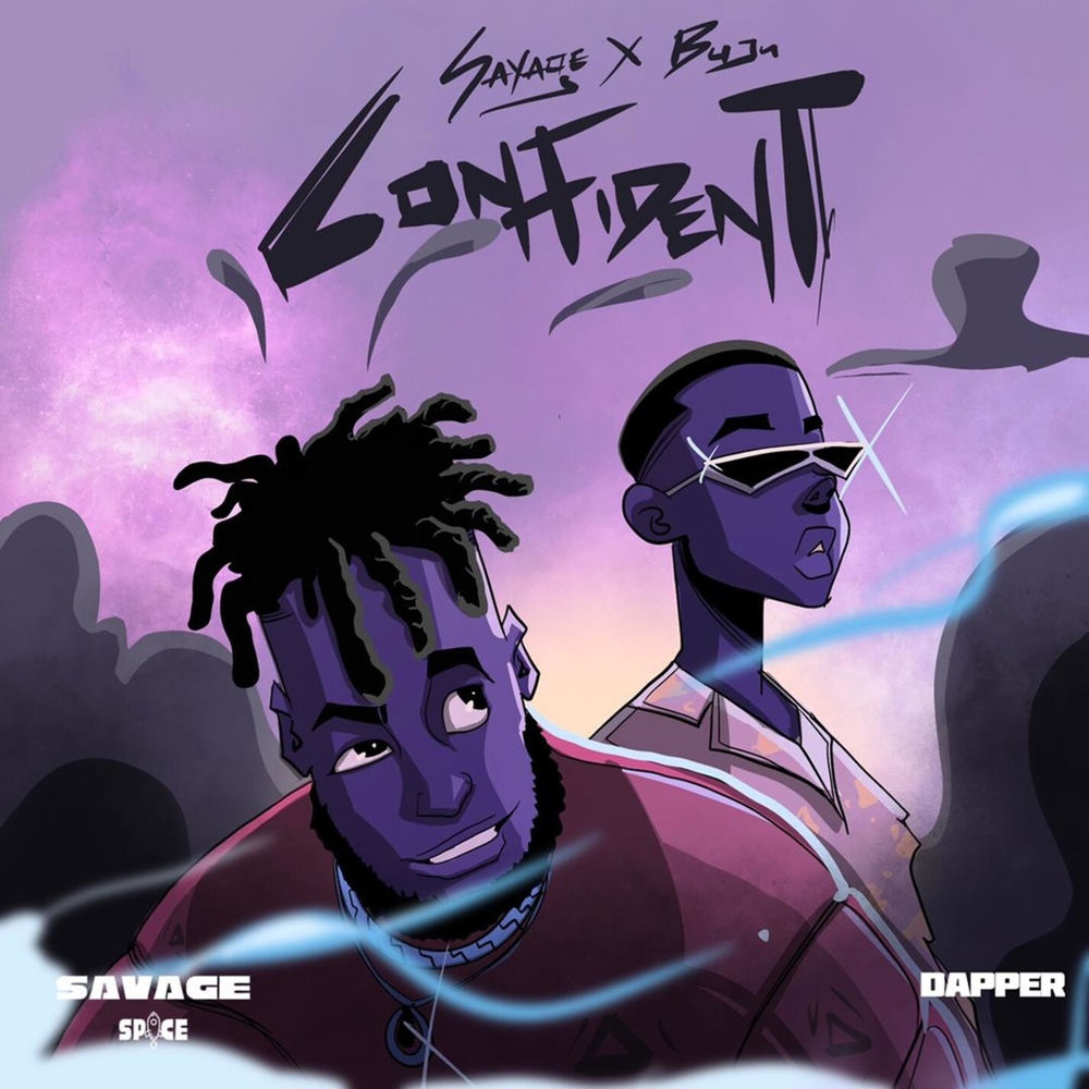 Confident - Savage & BNXN fka Buju