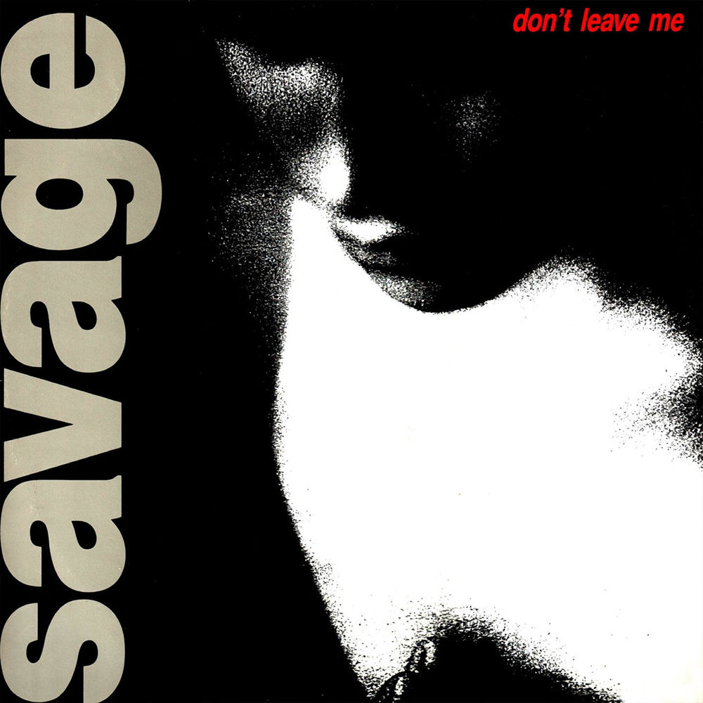 Don't Leave Me (Radio Instrumental) - Savage