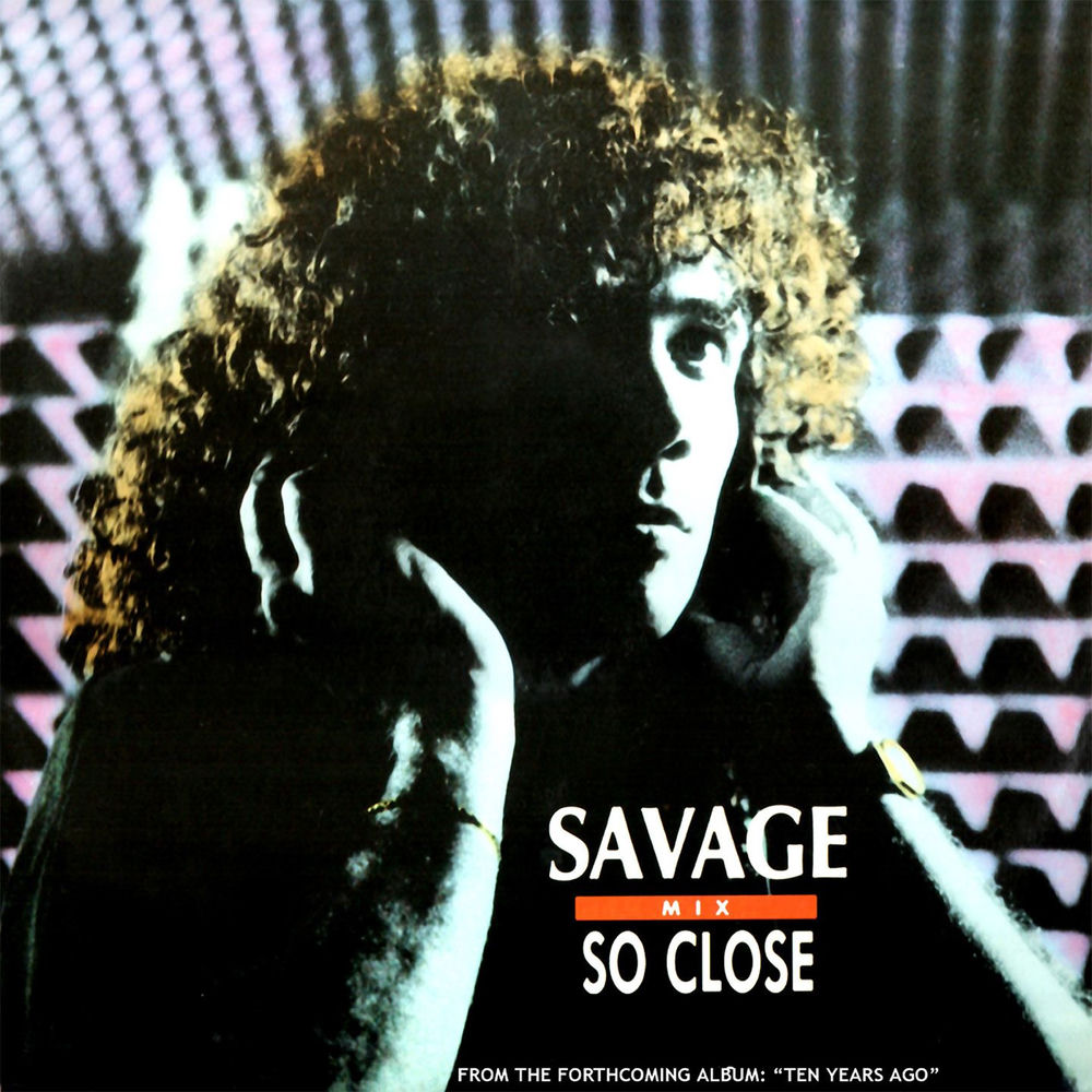 So Close (Highjack Remix By Bob Howe) - Savage