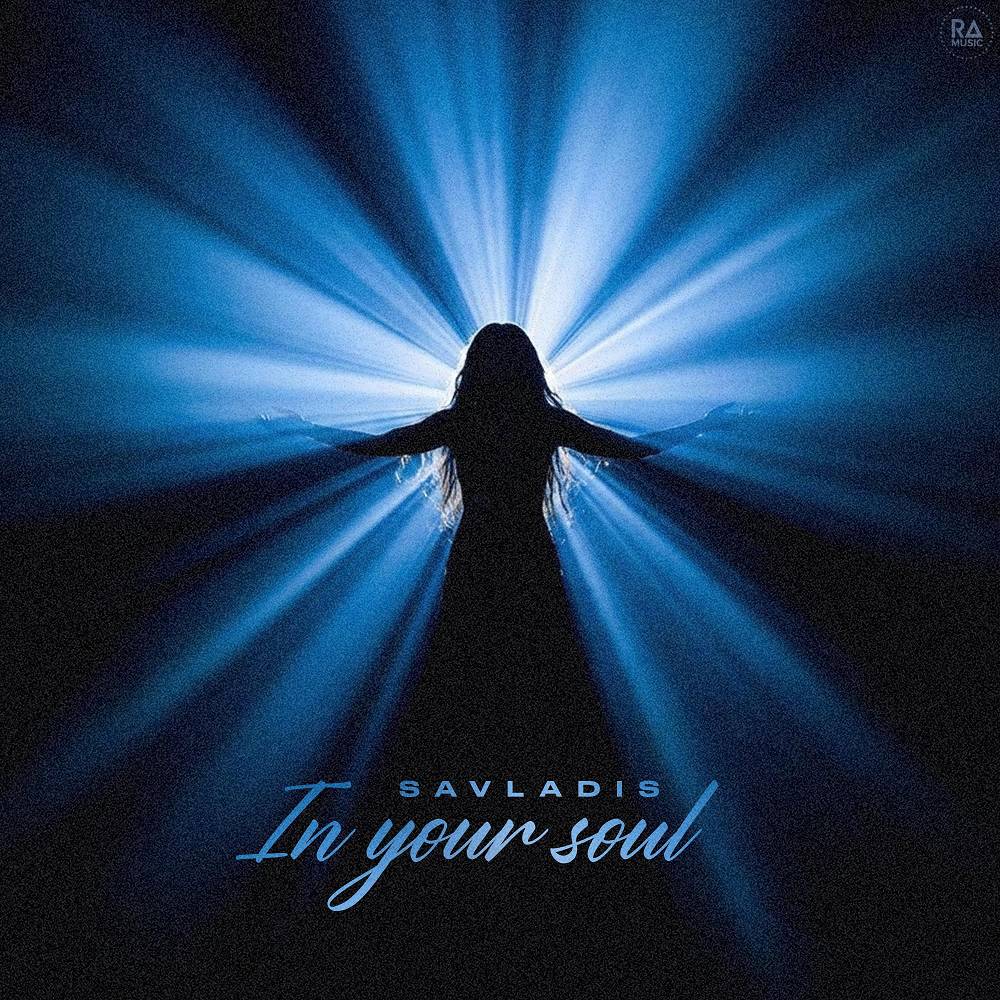 Savladis - In Your Soul