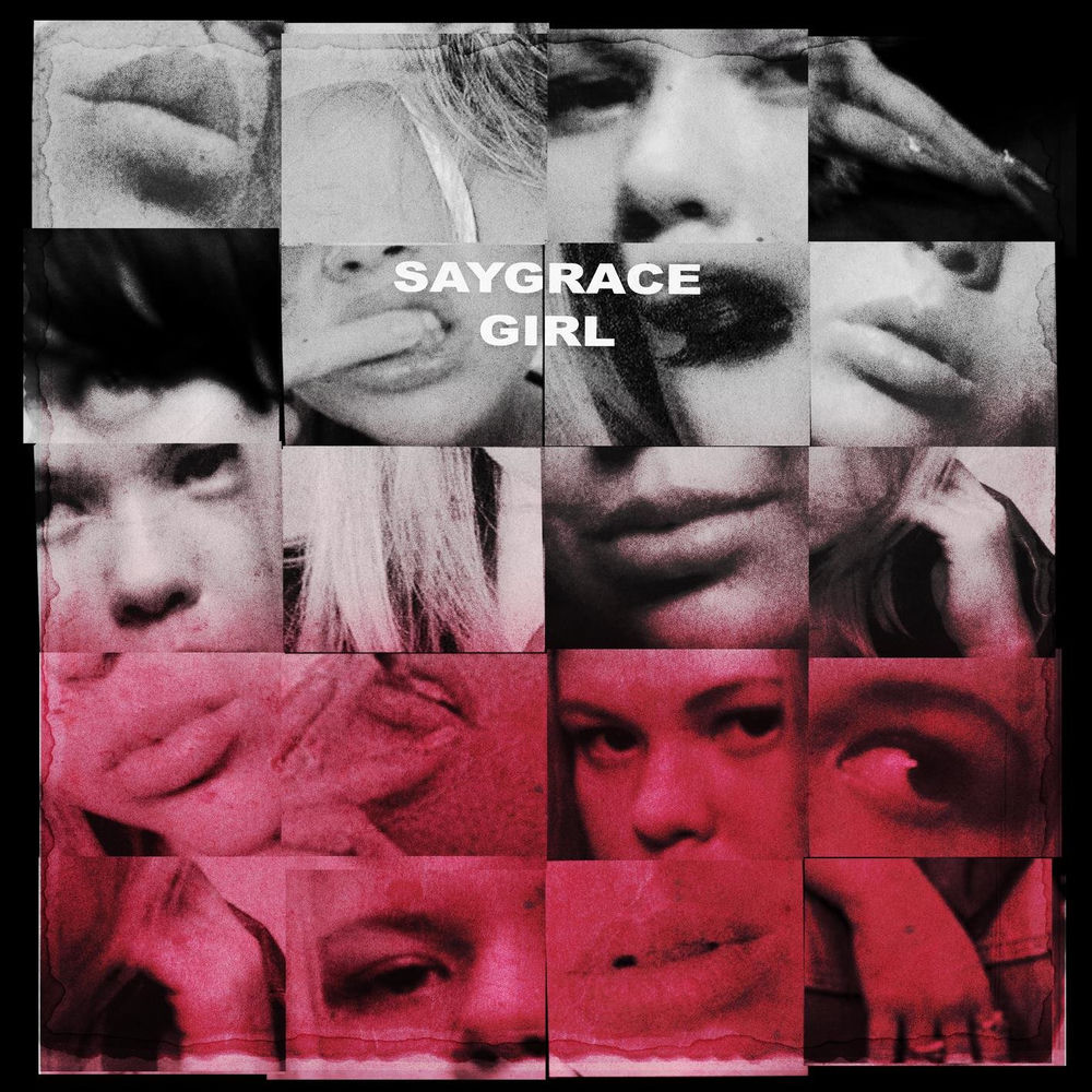 Girl - SAYGRACE