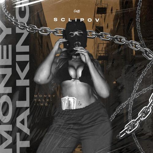 SCLIPOV - Money Talking
