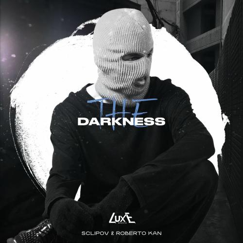SCLIPOV & Roberto Kan - The Darkness