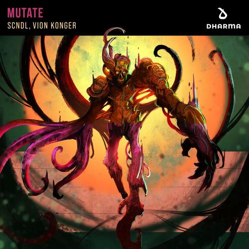 SCNDL feat. Vion Konger - Mutate