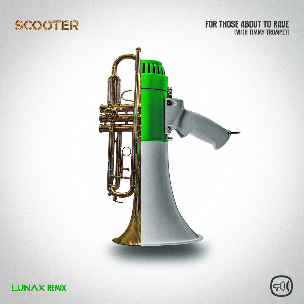 For Those About To Rave (Lunax Remix) - Scooter feat. LUNAX