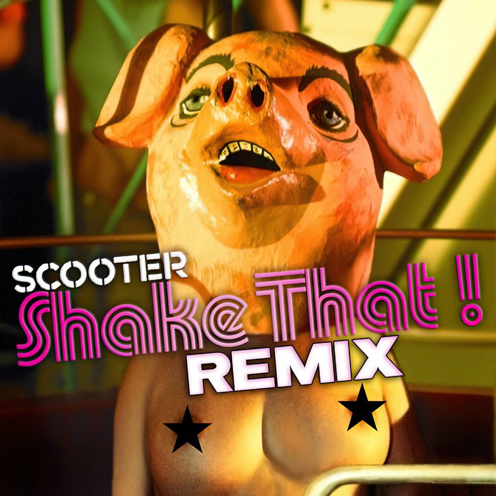 Shake That! (Steve Murano Dub) - Scooter feat. Steve Murano